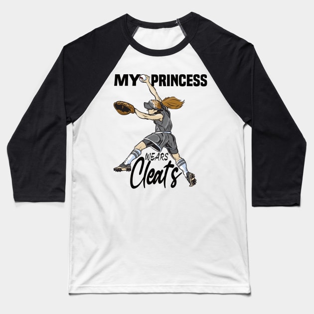 My princess wears cleats Softball mom, dad gift Baseball T-Shirt by DODG99